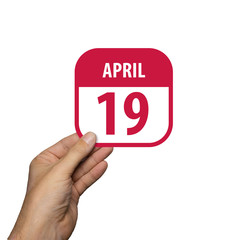 april 19th. Day 19 of month,hand hold simple calendar icon with date on white background. Planning. Time management. Set of calendar icons for web design. spring month, day of the year concept
