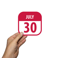 july 30th. Day 30 of month,hand hold simple calendar icon with date on white background. Planning. Time management. Set of calendar icons for web design. summer month, day of the year concept