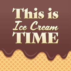 This is ice cream time lettering on wafer background.