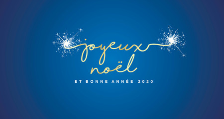 Naklejka premium Merry Christmas and Happy New Year 2020 French language handwritten text tipography firework gold white blue background