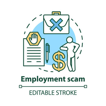 Employment Scam Concept Icon. Fake Job Offer. Investment Fraud. Financial Deception. Recruiting Swindle Idea Thin Line Illustration. Vector Isolated Outline Drawing. Editable Stroke