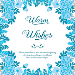 Card warm wishes, with art of seamless blue rose flower frame. Vector