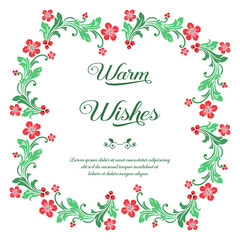 Lettering of greeting card warm wishes, with drawing of green leaf flower frame. Vector