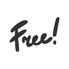 Free. Vector hand drawn illustration with cartoon lettering. 