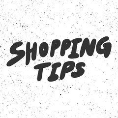 Shopping tips. Vector hand drawn illustration with cartoon lettering. 