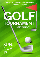 Golf tournament poster with information, green course, ball, club and red flag in hole, vector illustration.