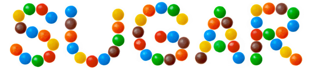 Word sugar made of colored sweets isolated on a white background