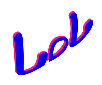 Hand drawn word. Blue " lol "