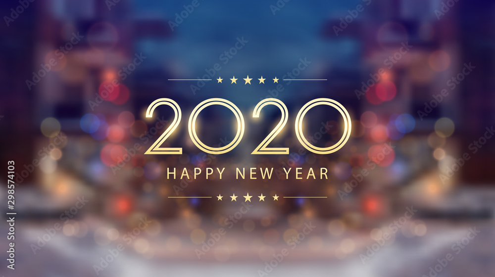 Wall mural golden happy new year 2020 with bokeh and lens flare pattern in snowy street at evening background