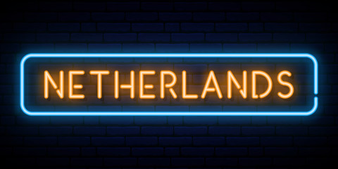 Obraz premium Netherlands neon sign. Bright light signboard. Vector banner.