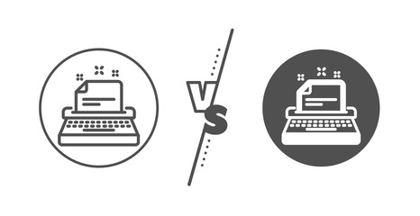 Documentation sign. Versus concept. Typewriter line icon. Line vs classic typewriter icon. Vector