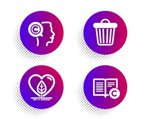 Trash bin, Local grown and Writer icons simple set. Halftone dots button. Copyright sign. Garbage, Organic tested, Copyrighter. Copywriting book. Science set. Classic flat trash bin icon. Vector