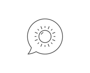 Sunny weather forecast line icon. Chat bubble design. Summer sun sign. Outline concept. Thin line sunny weather icon. Vector