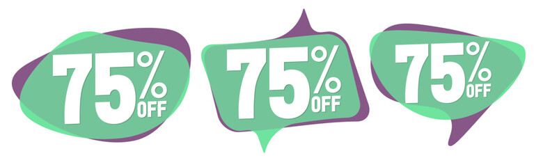 Set Sale 75% off bubble banners, discount tags design template, vector illustration