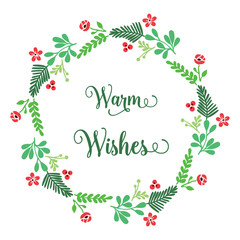 Handwritten of elegant warm wishes with modern green leafy floral frame. Vector