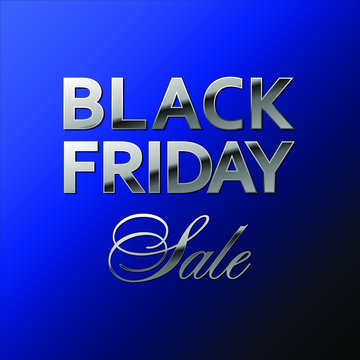 Silver Shiny Black Friday Sale Lettering On Royal Blue Gradient Background. Vector Square Banner Or Social Network Post Template.