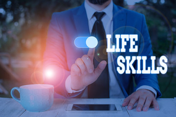 Conceptual hand writing showing Life Skills. Concept meaning skill that is necessary for full...