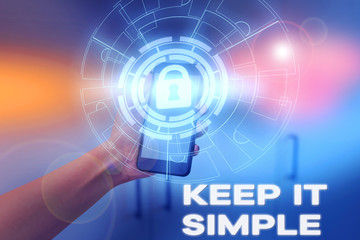 Writing note showing Keep It Simple. Business concept for to make something easy to understand and not in fancy way Picture photo system network scheme modern smart device