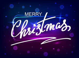 Merry Christmas! Greeting poster with lettering with a neon glow.
