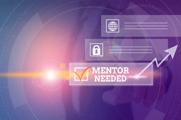 Word writing text Mentor Needed. Business photo showcasing wanted help for more experienced or more knowledgeable demonstrating Picture photo system network scheme modern technology smart device
