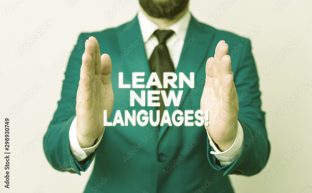 Poster word writing text learn new languages. business photo showcasing developing ability to communicate i