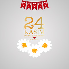 November 24 Turkish teachers day card design. English translation, November 24 happy teachers day