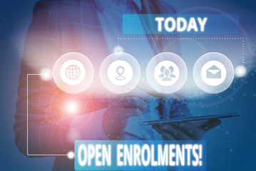 Writing note showing Open Enrolments. Business concept for when employees may make changes to...