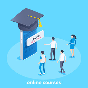 isometric vector image on a blue background, young people come to the smartphone on which the bachelor's hat is wearing, a button with the inscription online courses