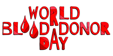 World Blood Donor Day - multicolored inscription and blood drop. Vector illustration.