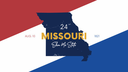 24 of 50 states of the United States with a name, nickname, and date admitted to the Union, Detailed Vector Missouri Map for printing posters, postcards and t-shirts