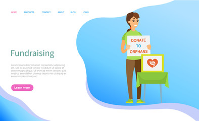 Fundraising online, volunteer character standing with poster donate to orphans, charity box on table, supporter assistance, social help vector. Website or slider app, landing page flat style