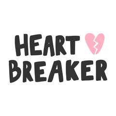 Heart breaker. Sticker for social media content. Vector hand drawn illustration design. 