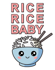 Illustration Kawaii Rice Bowl with face and pink text. Isolated on white background for t shirt design and other prints