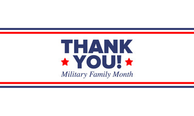 National Military Family Month in United States. Celebrate annual in November. Thank you for military family. Patriotic american elements. Poster, card, banner, background. Vector illustration