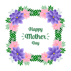Banner text happy mother day with pink flower frame and purple. Vector