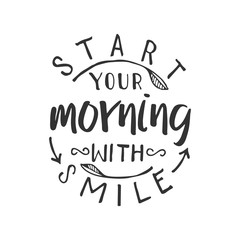 Start your morning with smile