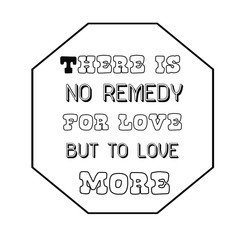 There is more pleasure in loving than in being beloved. Calligraphy saying for print. Vector Quote 