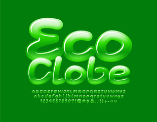 Vector green Sign Eco Globe. Bright stylish Font. Glossy Alphabet Letters and Numbers