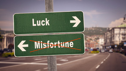 Street Sign to Luck versus Misfortune