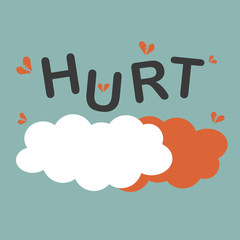 Hurt letters and broken hearts with clouds, pastel color broken heart.