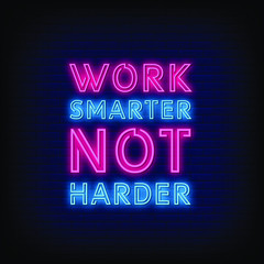 Work Smarter Not Harder Neon Signs Style Text Vector