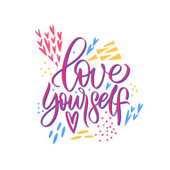 Love yourself.  Body Positive! Great lettering and calligraphy for greeting cards, stickers, banners, prints and home interior decor.