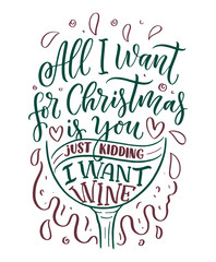 Christmas quote. Winter xmas slogan. Hand drawn Calligraphic lettering. Inspirational text for invitation design. Vector