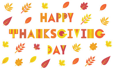 Fototapeta na wymiar Happy Thanksgiving Day. Trendy geometric font. Text and foliage isolated on a white background. Memphis style of 80s-90s.