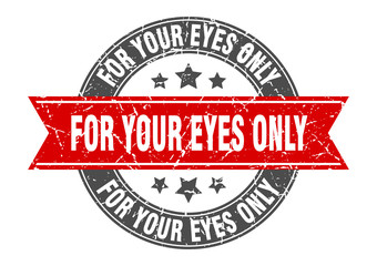 Obraz premium for your eyes only round stamp with red ribbon. for your eyes only