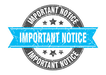 important notice round stamp with turquoise ribbon. important notice