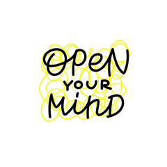 Open your mind calligraphy quote lettering