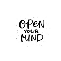 Open your mind calligraphy quote lettering
