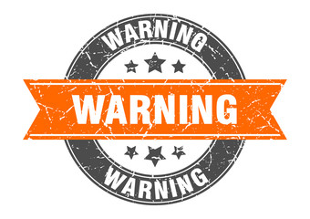 warning round stamp with orange ribbon. warning
