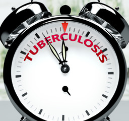 Tuberculosis soon, almost there, in short time - a clock symbolizes a reminder that Tuberculosis is near, will happen and finish quickly in a little while, 3d illustration